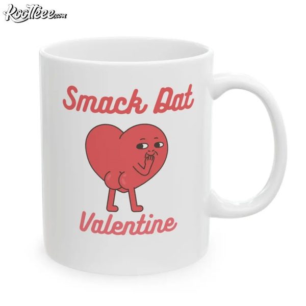 Valentine Heart Smack Dat Funny Mug