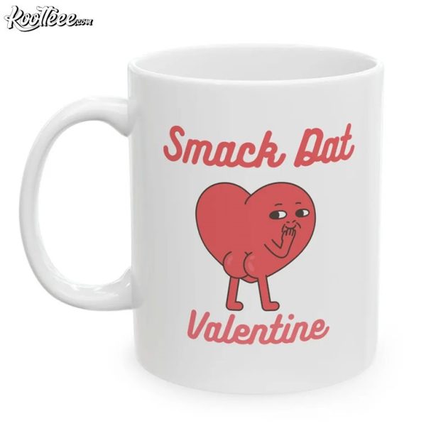 Valentine Heart Smack Dat Funny Mug