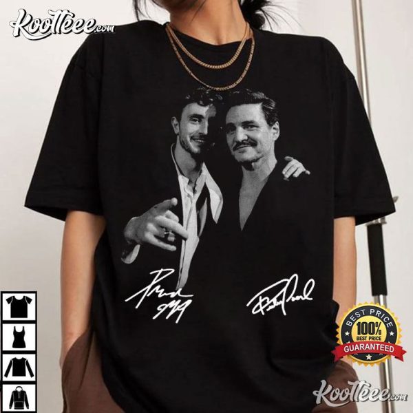 Paul Mescal And Pedro Pascal Signature T-Shirt