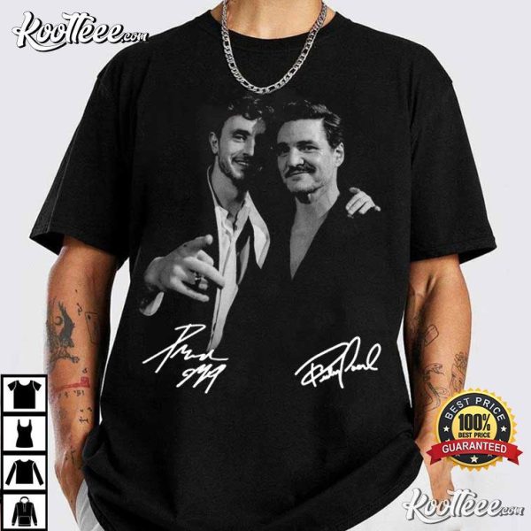 Paul Mescal And Pedro Pascal Signature T-Shirt