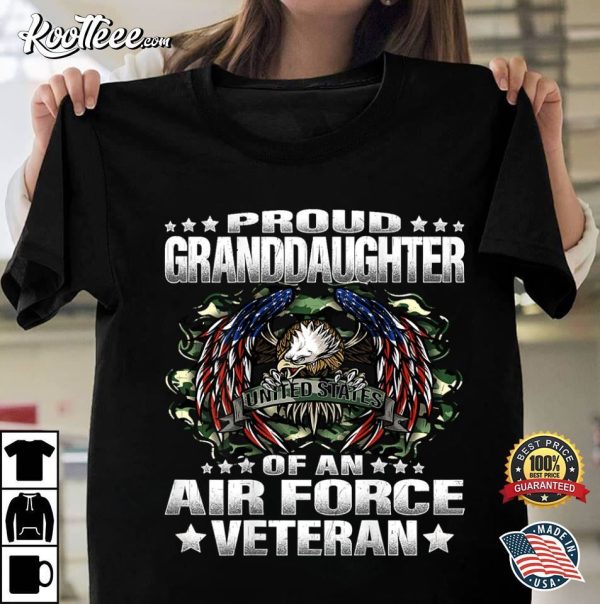 Proud Granddaughter Of An Air Force Veteran Vet’s Family T-Shirt