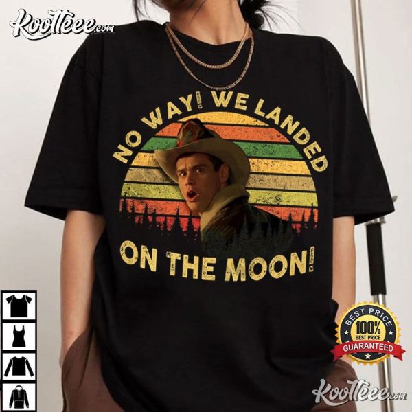 Lloyd Christmas No Way We Landed On The Moon Retro T-Shirt