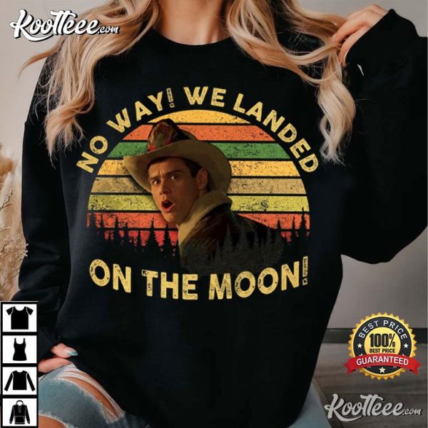 Lloyd Christmas No Way We Landed On The Moon Retro T-Shirt