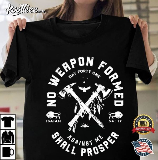 Bible Verse No Weapon Formed Shall Prosper Isaiah 54 17 T-Shirt