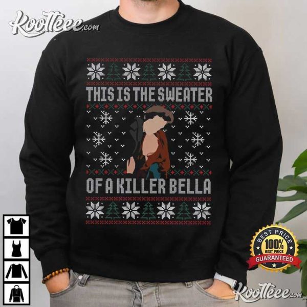 Twilight This Is The Sweater Of A Killer Bella Ugly Christmas Shirt