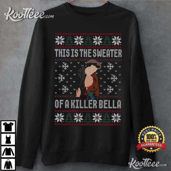 Twilight This Is The Sweater Of A Killer Bella Ugly Christmas Shirt