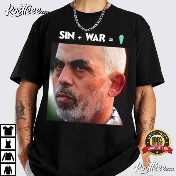 Yahya Sinwar Sin And War T-Shirt