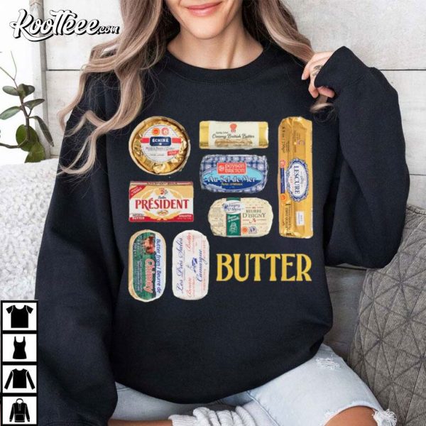 Butter Lover Gift Foodie T-Shirt