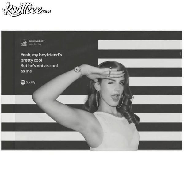 Lana Del Rey Brooklyn Baby Lyrics American Flag