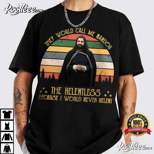 They Would Call Me Nandor The Relentless Retro Sunset T-Shirt