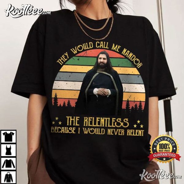 They Would Call Me Nandor The Relentless Retro Sunset T-Shirt