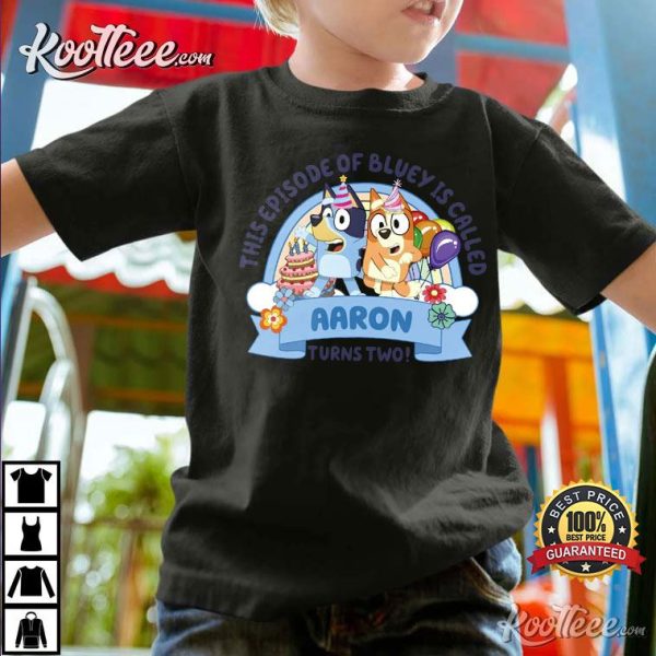 Custom Birthday Boy Bluey Gift For Son T-Shirt