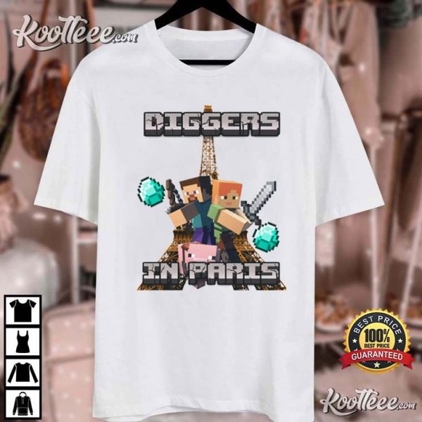 Diggers In Paris Minecraft Meme T-Shirt