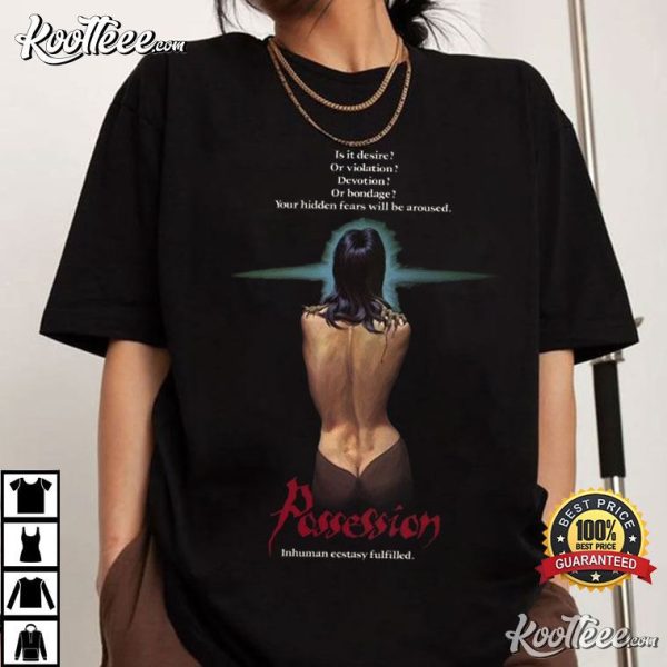 Possession 1981 Inhuman Ecstasy Fulfilled T-Shirt