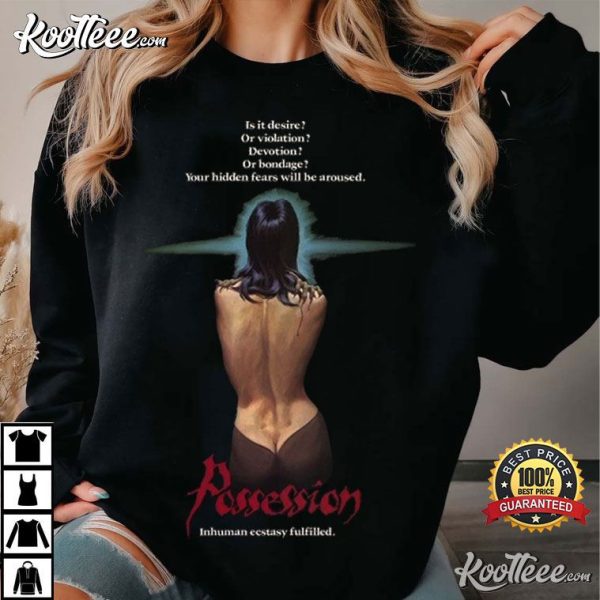 Possession 1981 Inhuman Ecstasy Fulfilled T-Shirt