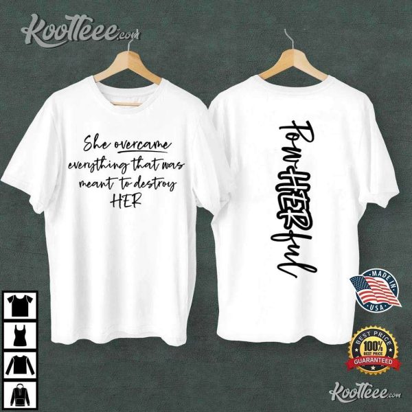 PowHERful Women Empowerment Positive Affirmation T-Shirt