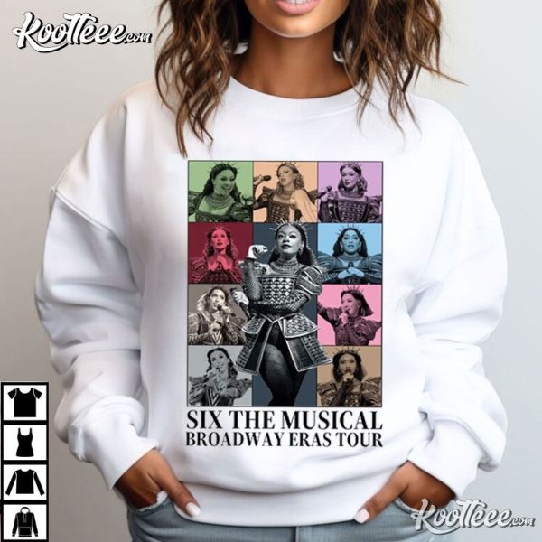 Six The Musical Broadway Eras Tour T-Shirt