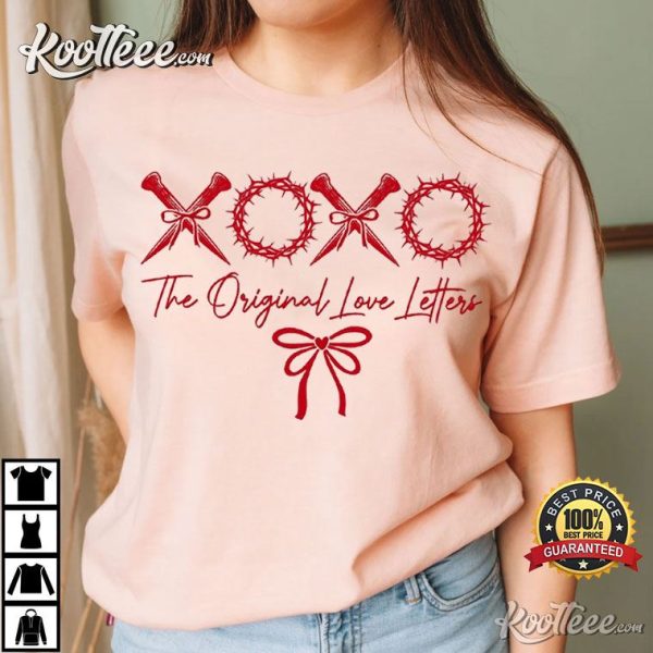 Valentine Gift XOXO The Original Love Letters Christian T-Shirt