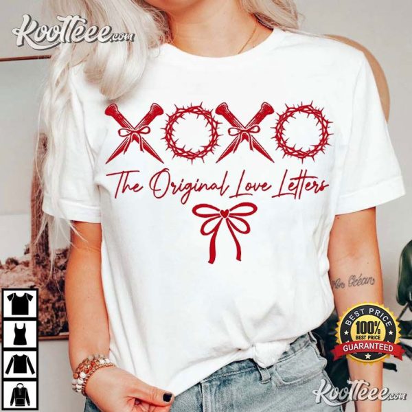 Valentine Gift XOXO The Original Love Letters Christian T-Shirt