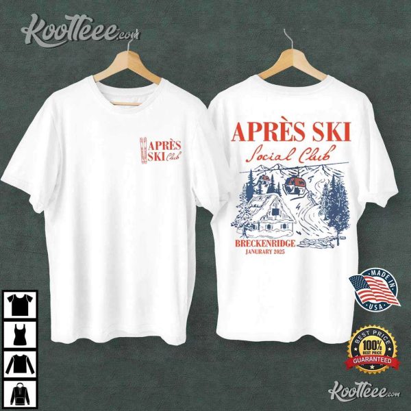 Apres Ski Social Club Winter Bachelorette Gift Custom T-Shirt