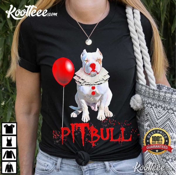 Pitbull Dog Pennywise IT Funny T-Shirt