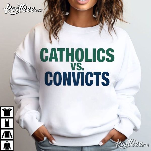 Catholics Vs Convicts T-Shirt