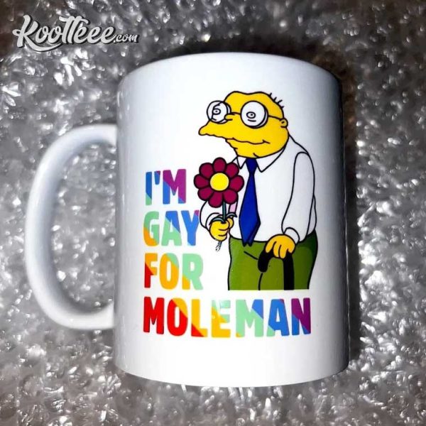 I’m Gay For Moleman The Simpsons Mug