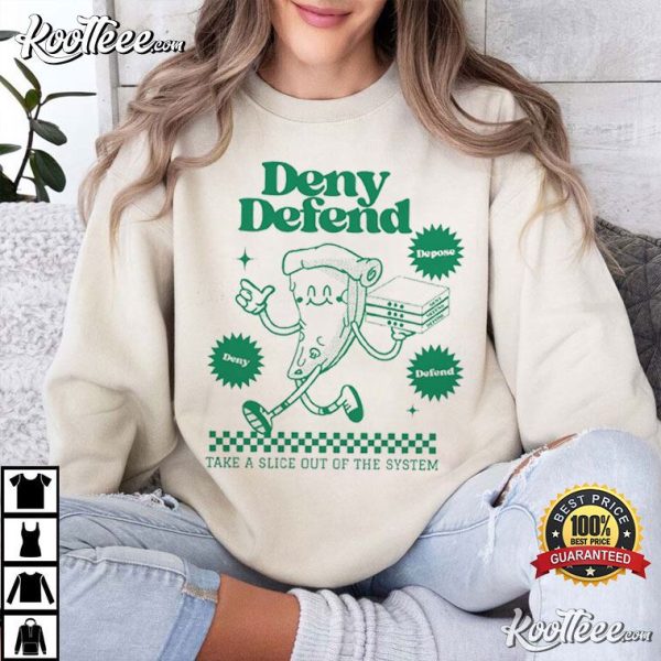 Deny Defend Depose Anti-capitalist Retro Pizza T-Shirt