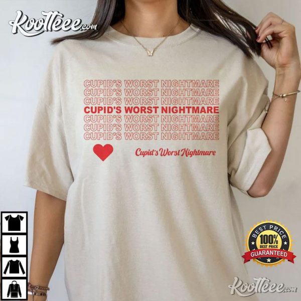 Cupid’s Worst Nightmare Valentine’s Day T-Shirt