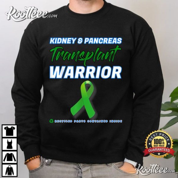 Kidney Pancreas Transplant Warrior Renal Disease Patient T-Shirt