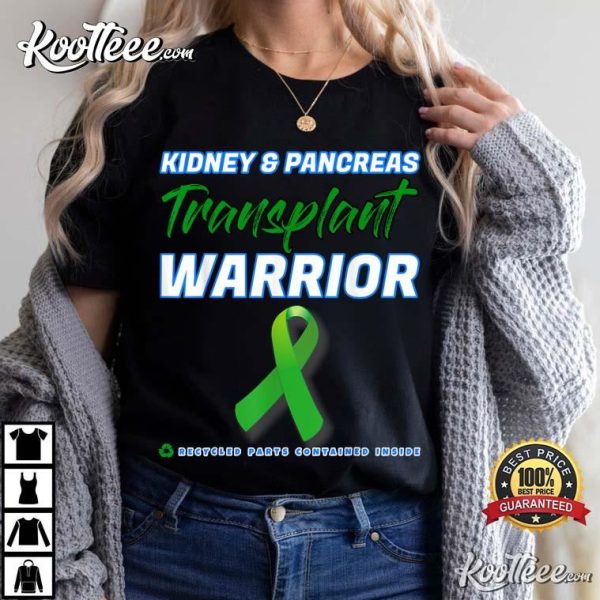 Kidney Pancreas Transplant Warrior Renal Disease Patient T-Shirt