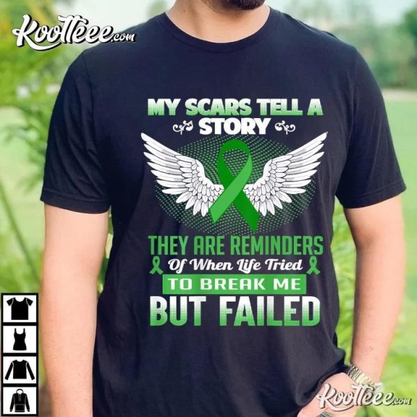 Kidney Disease Fighter Green Ribbon My Scars Tell A Story T-Shirt