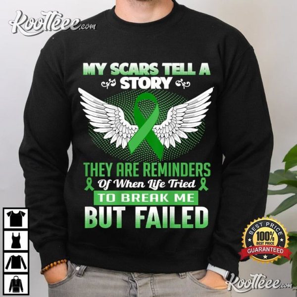 Kidney Disease Fighter Green Ribbon My Scars Tell A Story T-Shirt