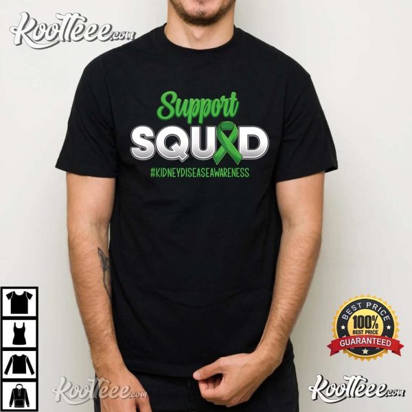 Kidney Disease Awareness Support Squad T-Shirt