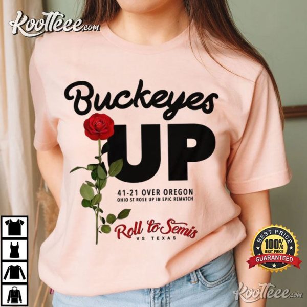 Ohio State Buckeyes Win Rose Bowl 41-21 Over Ducks Roll To Semis T-Shirt