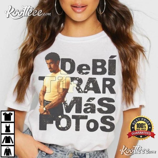 Bad Bunny Debi Tirar Más Fotos DTMF Fan Gift T-Shirt