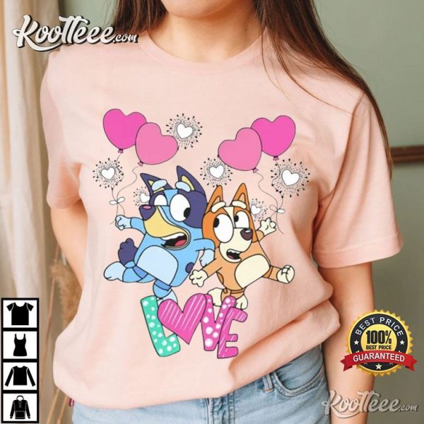 Bluey And Bingo Love Valentine’s Day T-Shirt