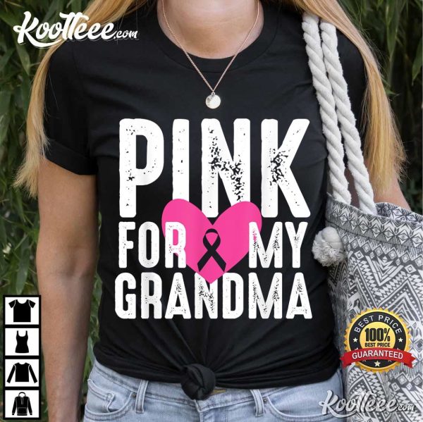 Pink For My Grandma Breast Cancer Awareness Family T-Shirt