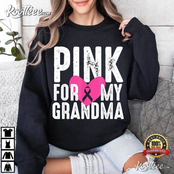 Pink For My Grandma Breast Cancer Awareness Family T-Shirt