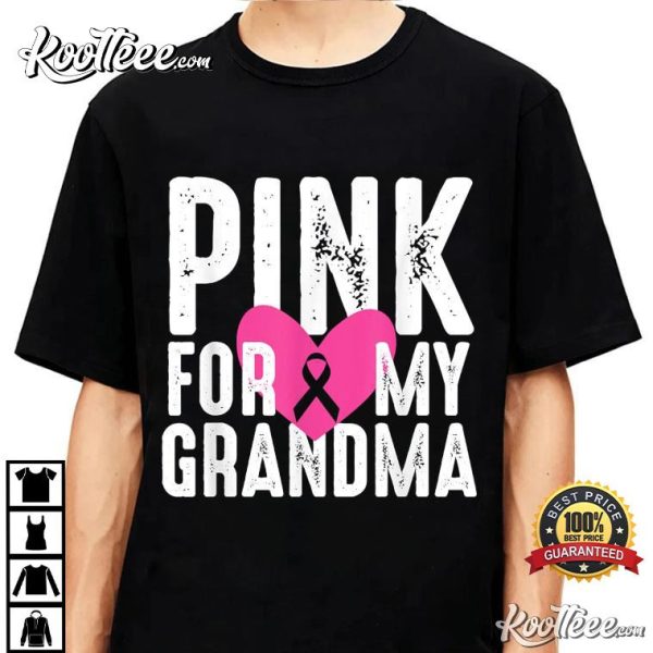 Pink For My Grandma Breast Cancer Awareness Family T-Shirt