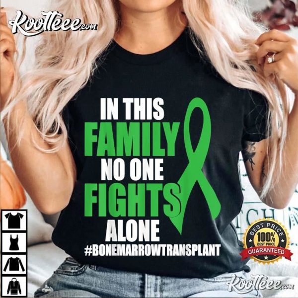 Bone Marrow Transplant Warrior Donation Green Ribbon T-Shirt