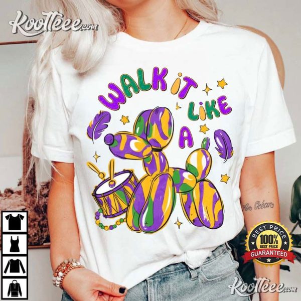 Mardi Gras Walk It Like A Dog T-Shirt