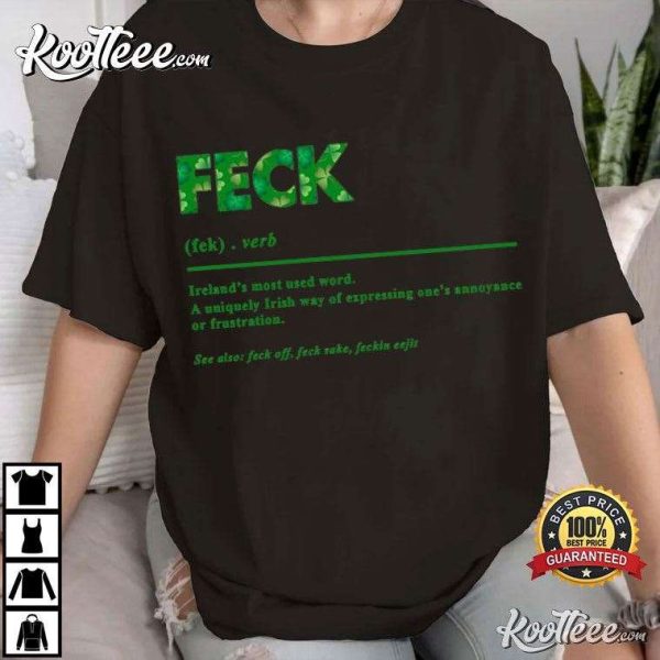 Feck Irish Shamrock St Patrick’s Day T-Shirt