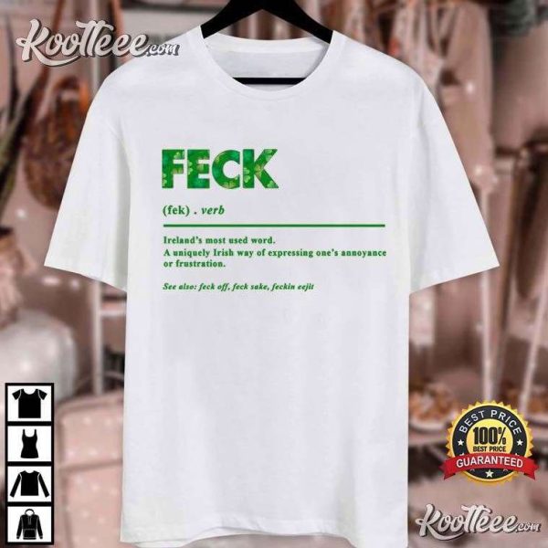 Feck Irish Shamrock St Patrick’s Day T-Shirt