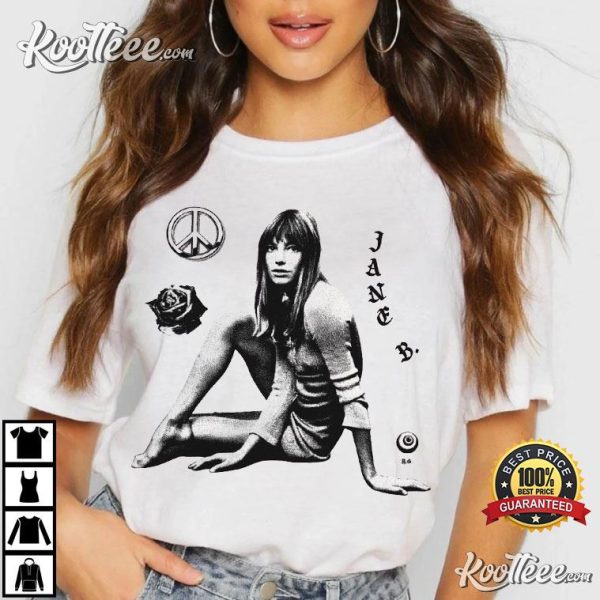 Jane Birkin Jane B Gift For Fan T-Shirt