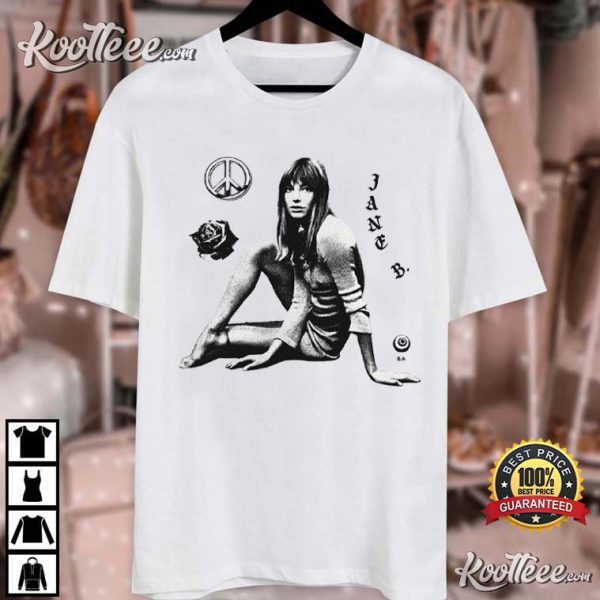 Jane Birkin Jane B Gift For Fan T-Shirt