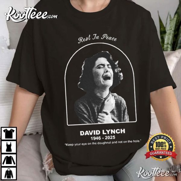 David Lynch Keep Your Eye On The Doughnut Rest In Peace T-Shirt