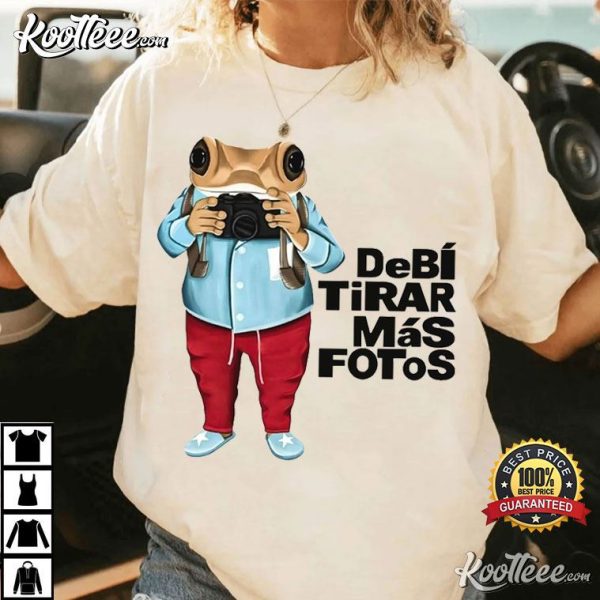 Debi Tirar Mas Fotos Bad Bunny Merch T-Shirt