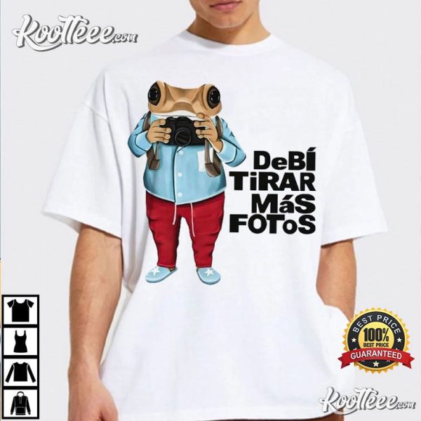 Debi Tirar Mas Fotos Bad Bunny Merch T-Shirt