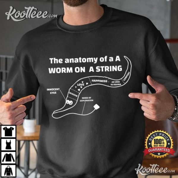 Worm On A String Anatomy Funny Meme T-Shirt